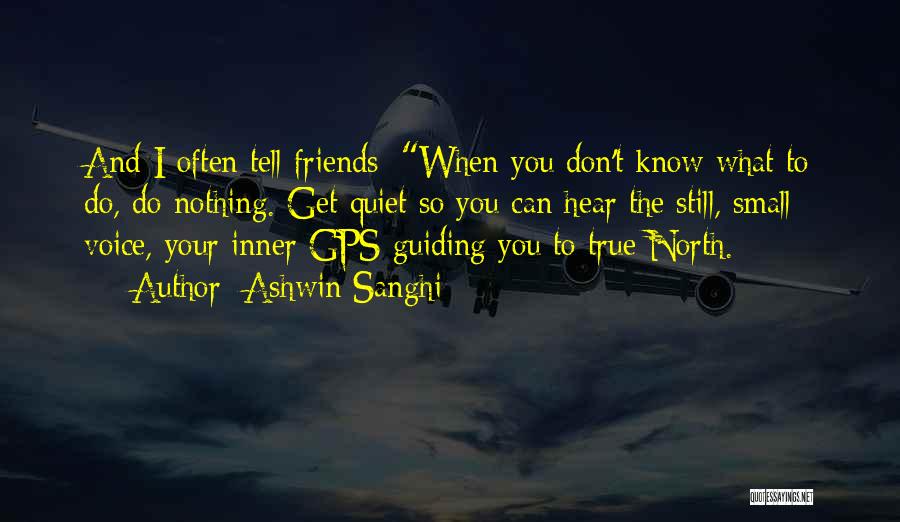 True Friends Don't Quotes By Ashwin Sanghi