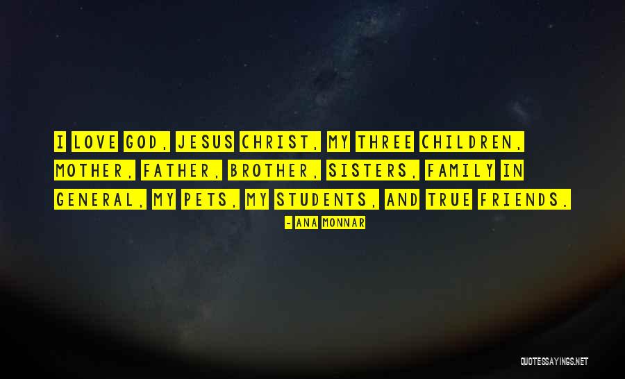 True Friends In Christ Quotes By Ana Monnar True Friends In Christ Quotes By Ana Monnar
