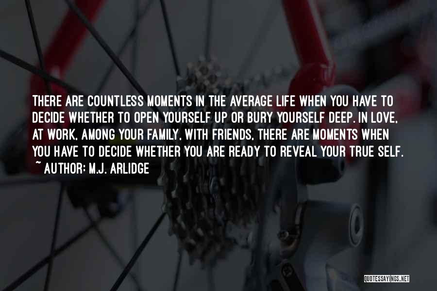 True Friends Life Quotes By M.J. Arlidge