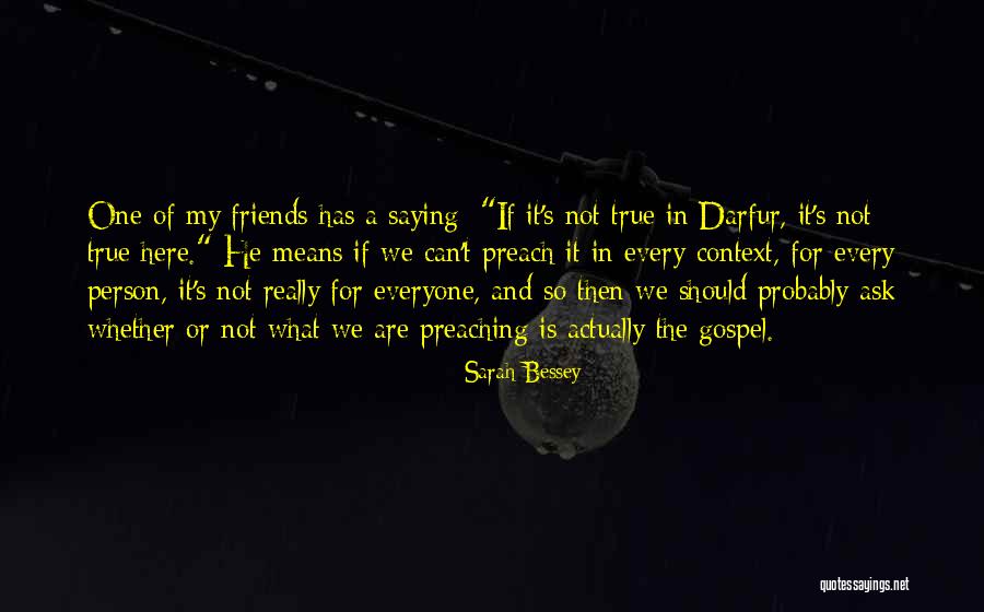 True Friends Or Not Quotes By Sarah Bessey True Friends Or Not Quotes By Sarah Bessey