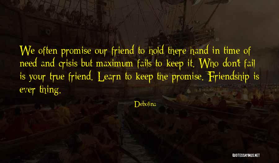 True Friendship Quotes By Debolina True Friendship Quotes By Debolina