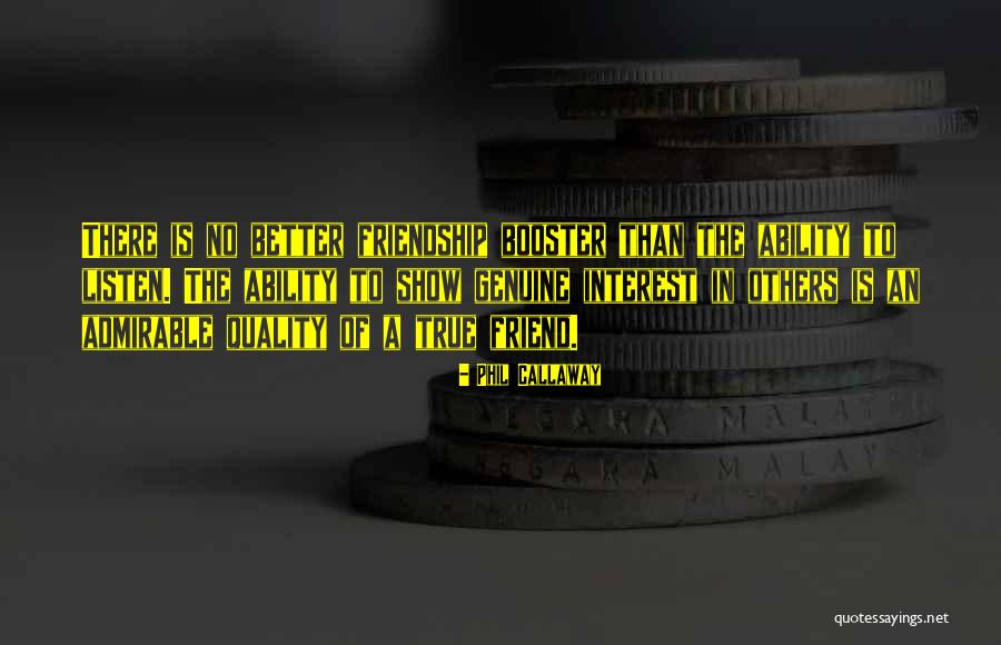 True Friendship Quotes By Phil Callaway True Friendship Quotes By Phil Callaway