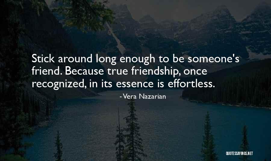 True Friendship Quotes By Vera Nazarian