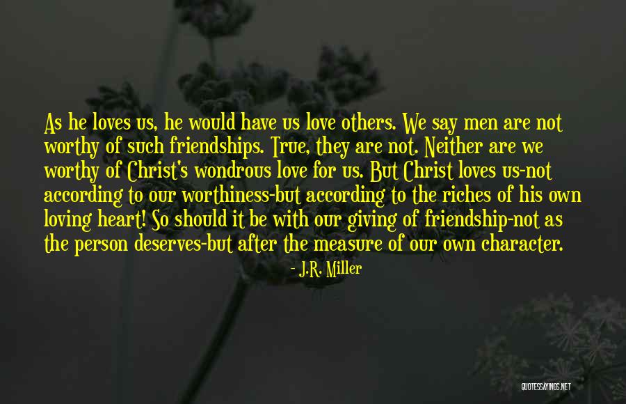 True Friendships Quotes By J.R. Miller