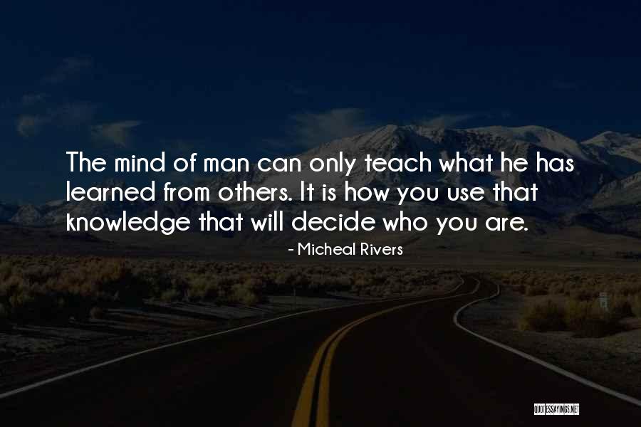 True Friendships Quotes By Micheal Rivers