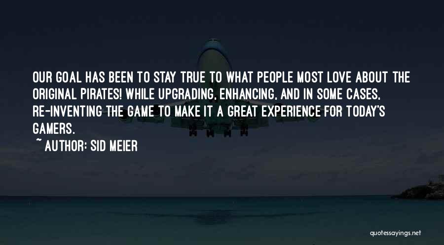 True Gamers Quotes By Sid Meier