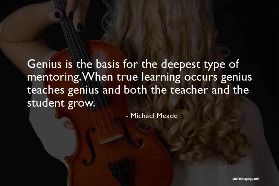 True Genius Quotes By Michael Meade True Genius Quotes By Michael Meade