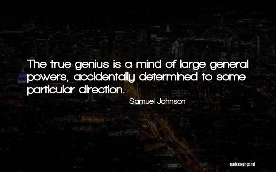 True Genius Quotes By Samuel Johnson True Genius Quotes By Samuel Johnson