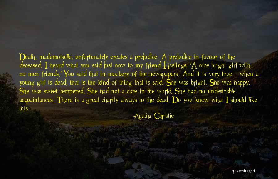 True Girl Friends Quotes By Agatha Christie