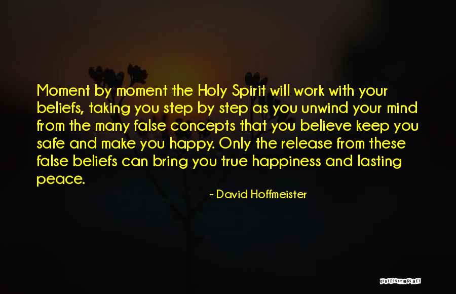 True Happiness And Love Quotes By David Hoffmeister