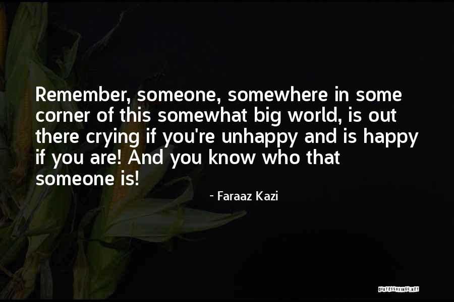 True Happiness And Love Quotes By Faraaz Kazi