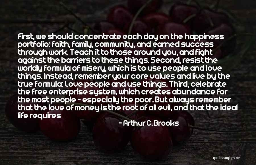 True Happiness And Money Quotes By Arthur C. Brooks True Happiness And Money Quotes By Arthur C. Brooks