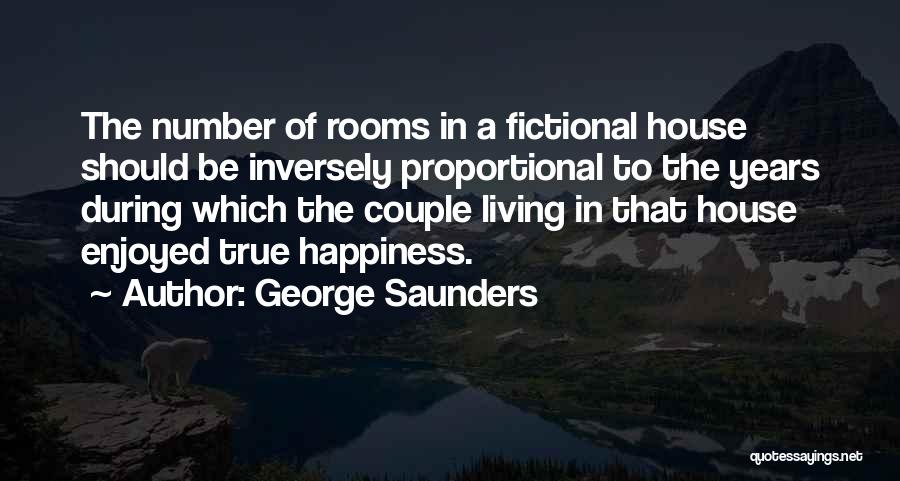 True Happiness Comes Within Quotes By George Saunders