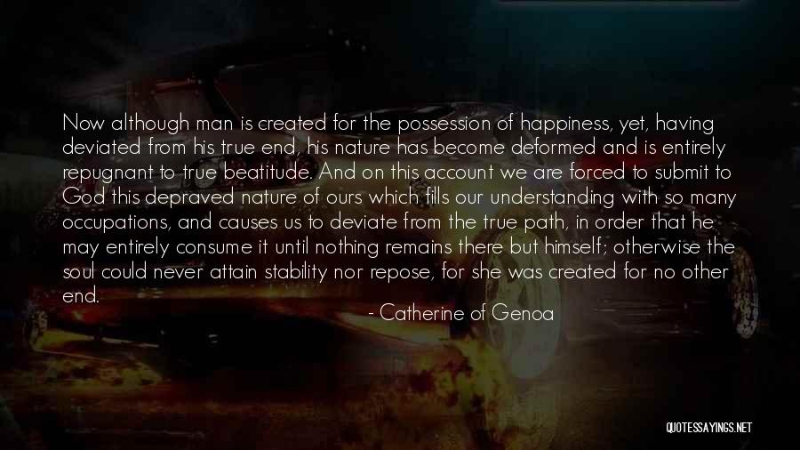 True Happiness God Quotes By Catherine Of Genoa True Happiness God Quotes By Catherine Of Genoa