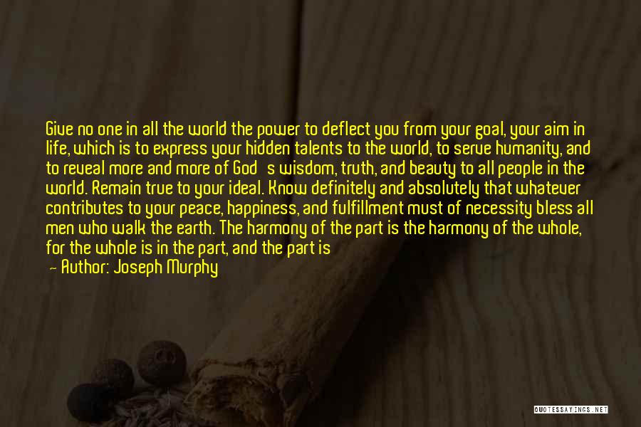 True Happiness With God Quotes By Joseph Murphy