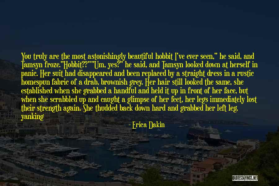 True Hard Love Quotes By Erica Dakin