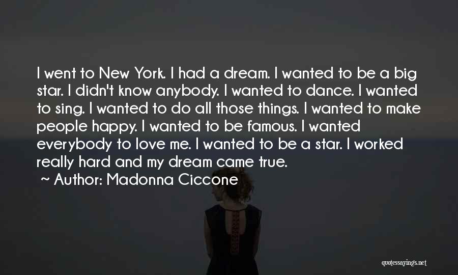 True Hard Love Quotes By Madonna Ciccone