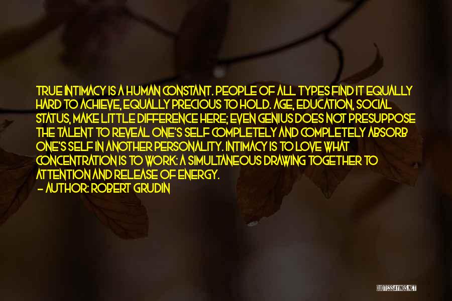 True Hard Love Quotes By Robert Grudin True Hard Love Quotes By Robert Grudin