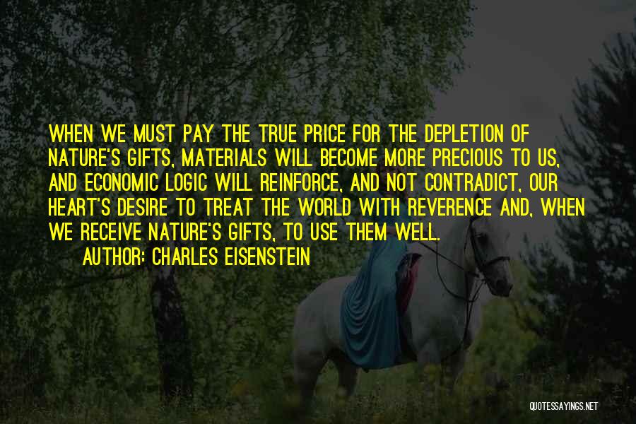 True Heart Desire Quotes By Charles Eisenstein