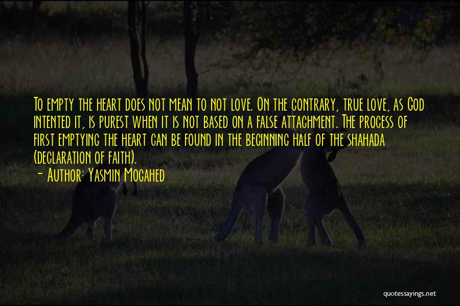 True Heart Love Quotes By Yasmin Mogahed