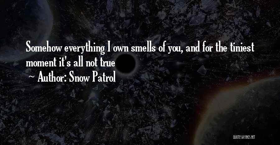 True Heartbreak Quotes By Snow Patrol