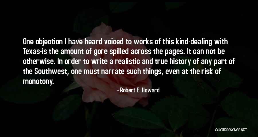 True History Quotes By Robert E. Howard True History Quotes By Robert E. Howard