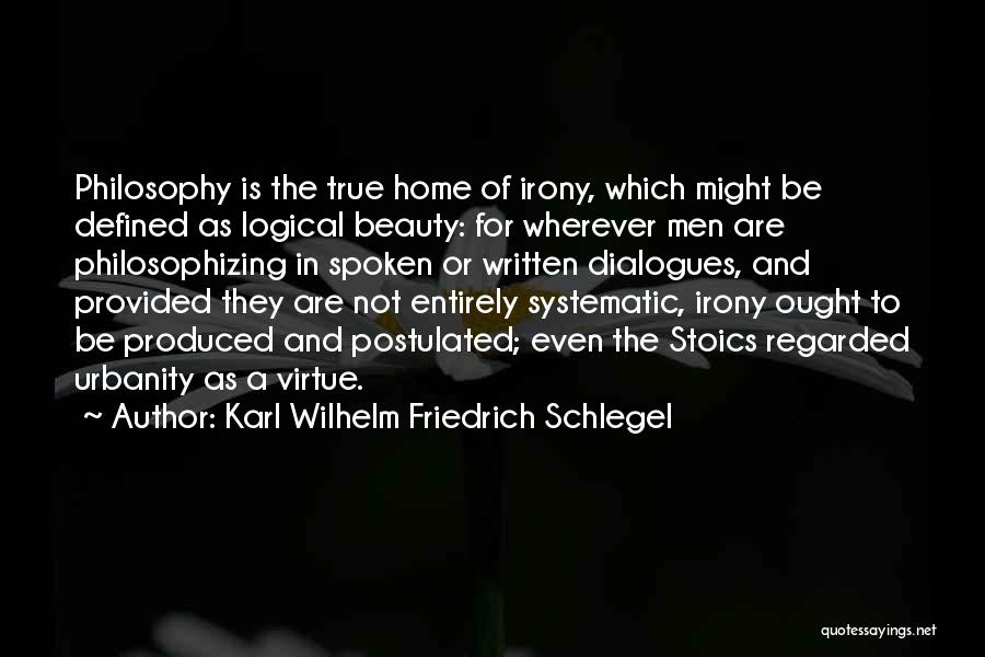 True Home Quotes By Karl Wilhelm Friedrich Schlegel