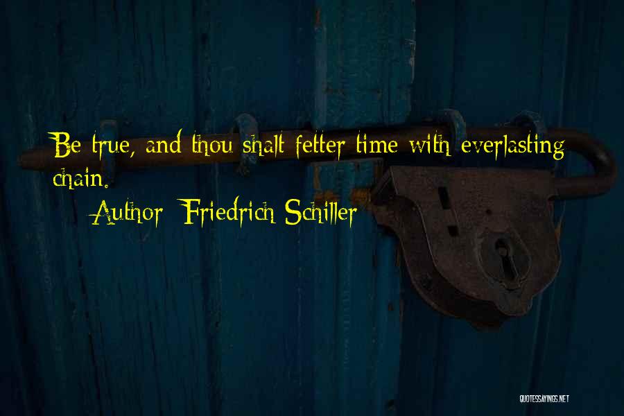 True Honesty Quotes By Friedrich Schiller