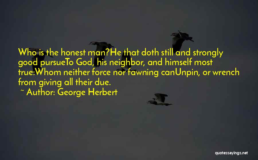True Honesty Quotes By George Herbert
