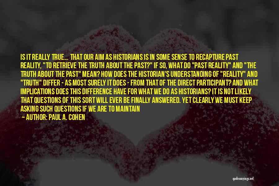 True Honesty Quotes By Paul A. Cohen
