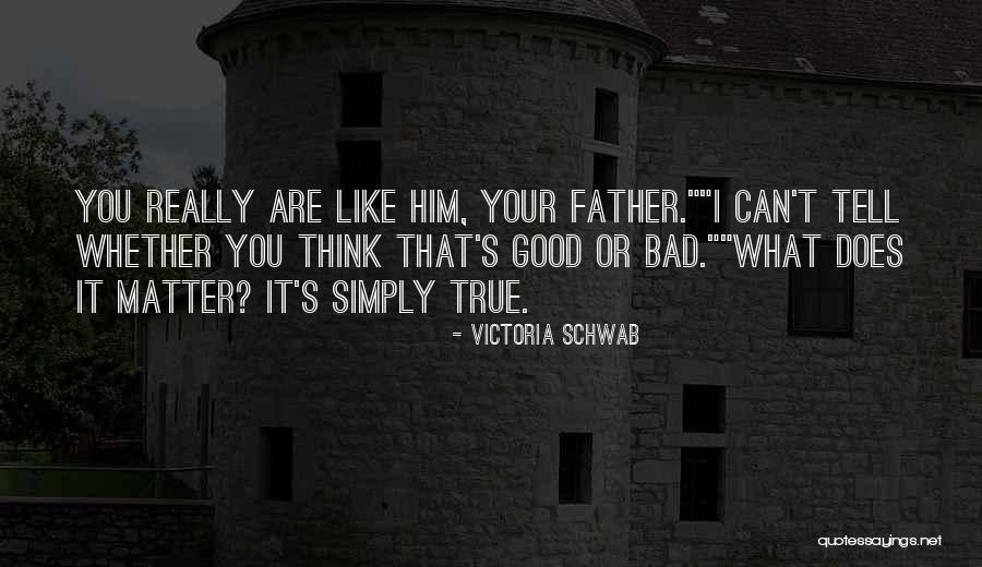 True Honesty Quotes By Victoria Schwab