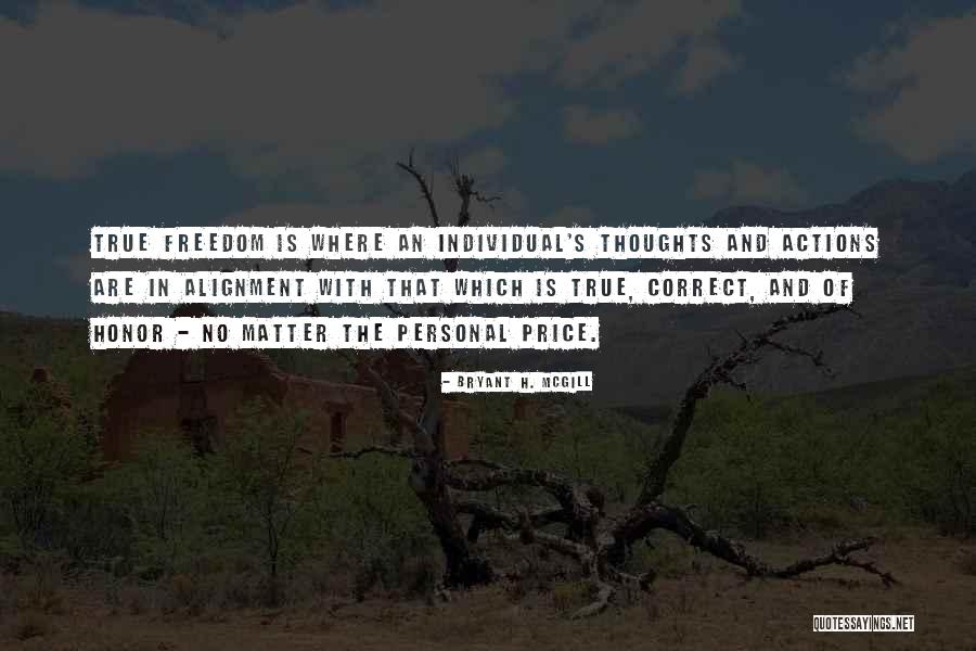 True Honor Quotes By Bryant H. McGill True Honor Quotes By Bryant H. McGill