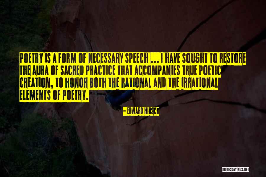 True Honor Quotes By Edward Hirsch True Honor Quotes By Edward Hirsch