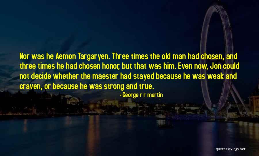 True Honor Quotes By George R R Martin True Honor Quotes By George R R Martin