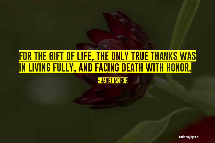 True Honor Quotes By Janet Morris True Honor Quotes By Janet Morris