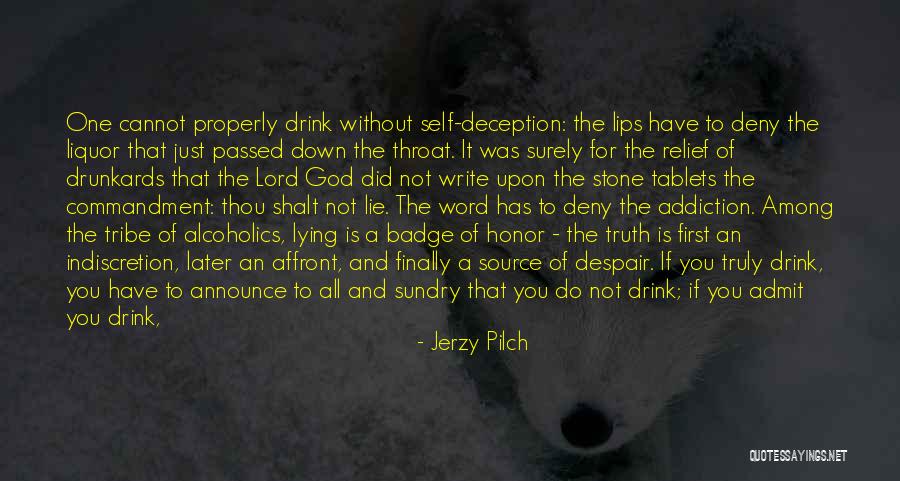 True Honor Quotes By Jerzy Pilch True Honor Quotes By Jerzy Pilch