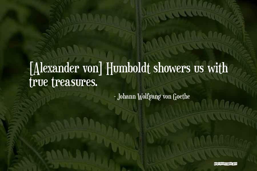 True Honor Quotes By Johann Wolfgang Von Goethe True Honor Quotes By Johann Wolfgang Von Goethe
