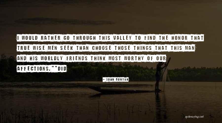 True Honor Quotes By John Bunyan True Honor Quotes By John Bunyan