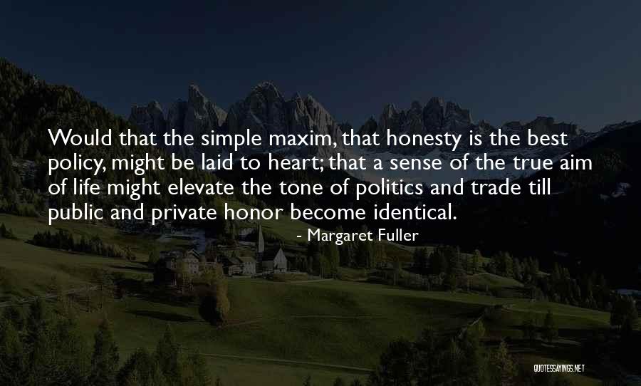 True Honor Quotes By Margaret Fuller True Honor Quotes By Margaret Fuller