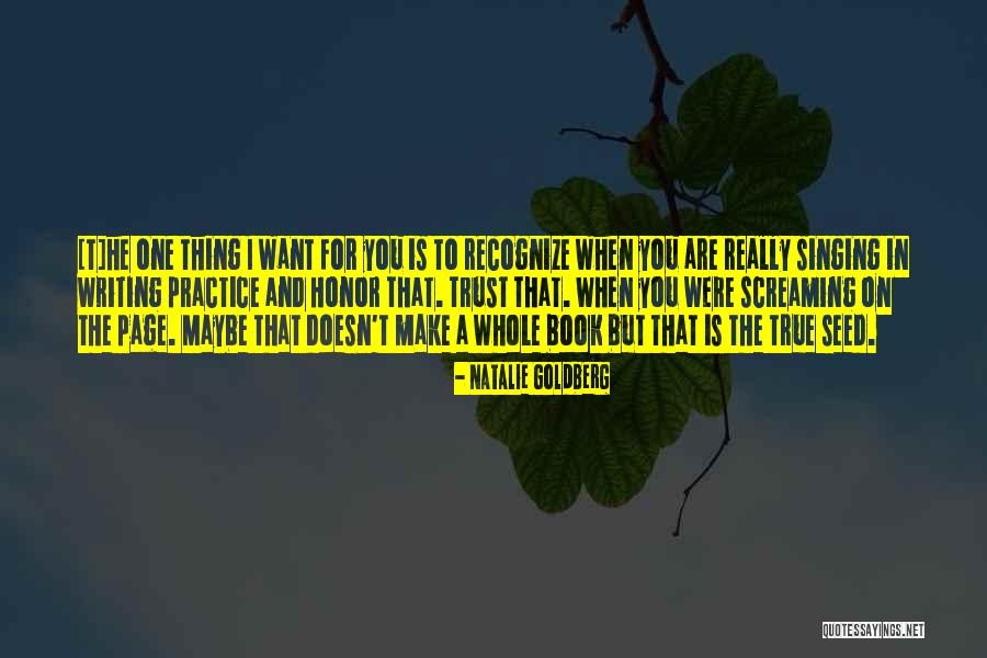 True Honor Quotes By Natalie Goldberg True Honor Quotes By Natalie Goldberg