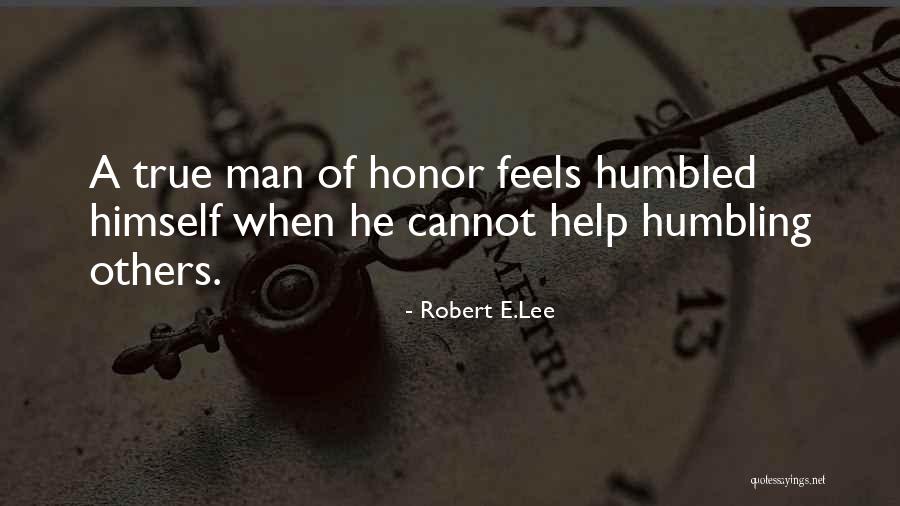 True Honor Quotes By Robert E.Lee True Honor Quotes By Robert E.Lee
