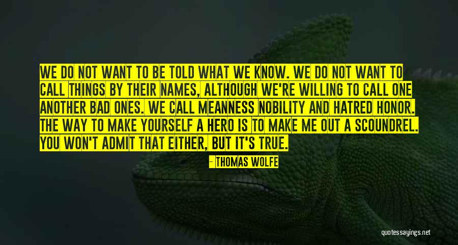True Honor Quotes By Thomas Wolfe True Honor Quotes By Thomas Wolfe