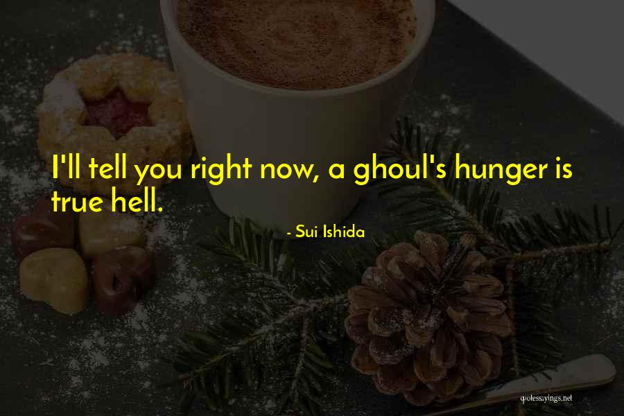 True Horror Quotes By Sui Ishida True Horror Quotes By Sui Ishida