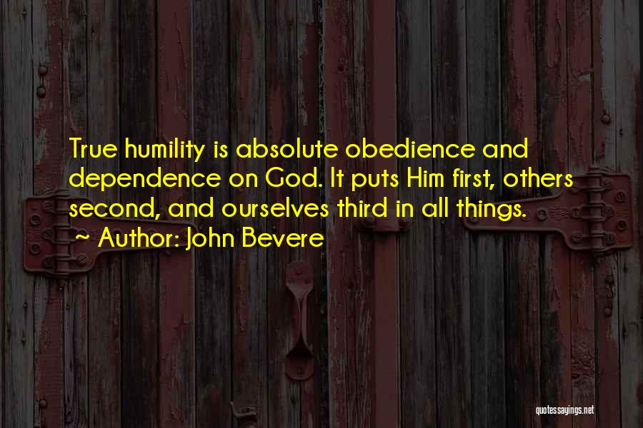 True Humility Quotes By John Bevere