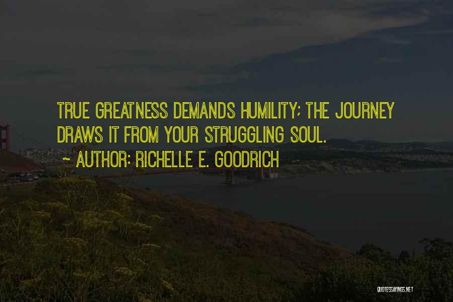 True Humility Quotes By Richelle E. Goodrich