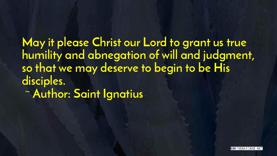 True Humility Quotes By Saint Ignatius