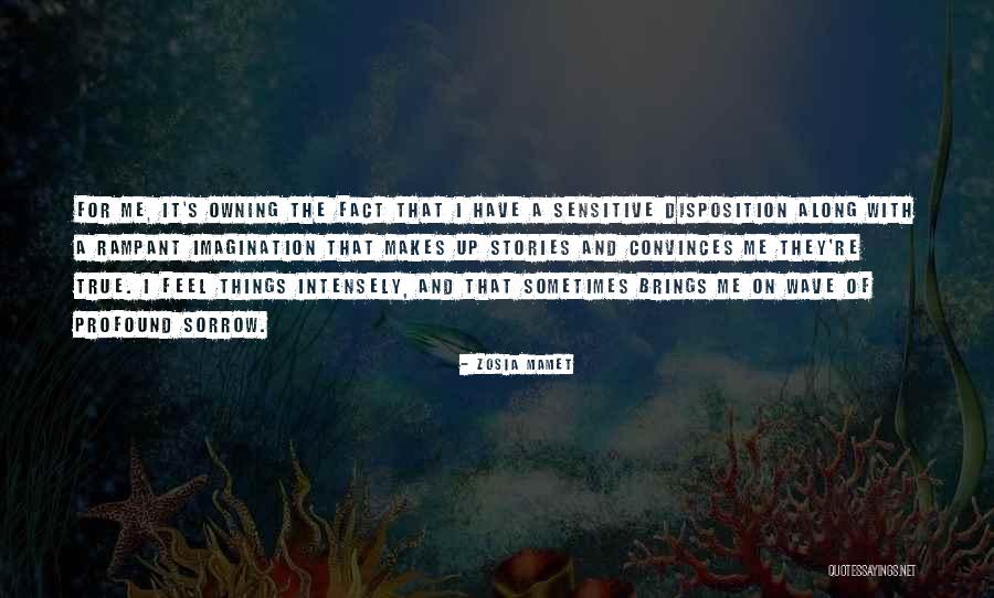 True Imagination Quotes By Zosia Mamet True Imagination Quotes By Zosia Mamet
