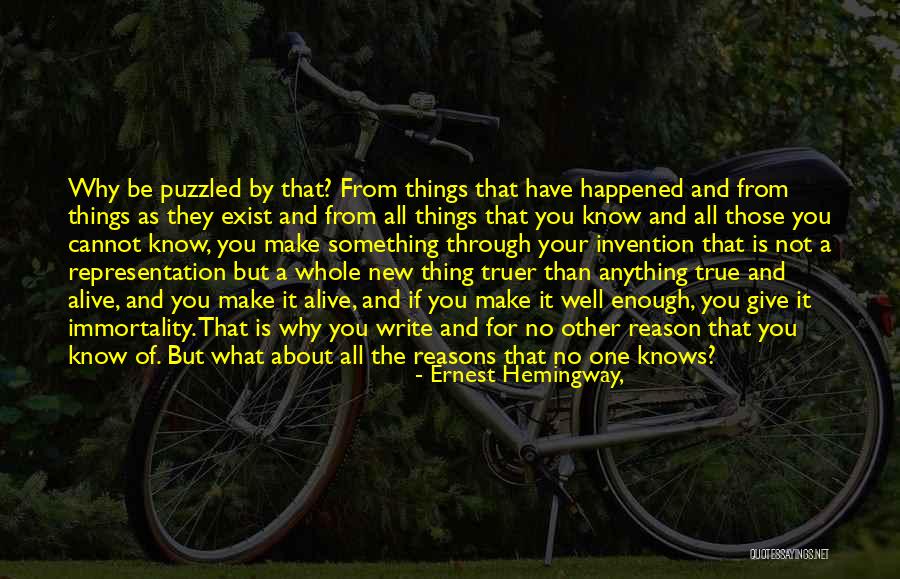 True Immortality Quotes By Ernest Hemingway, True Immortality Quotes By Ernest Hemingway,