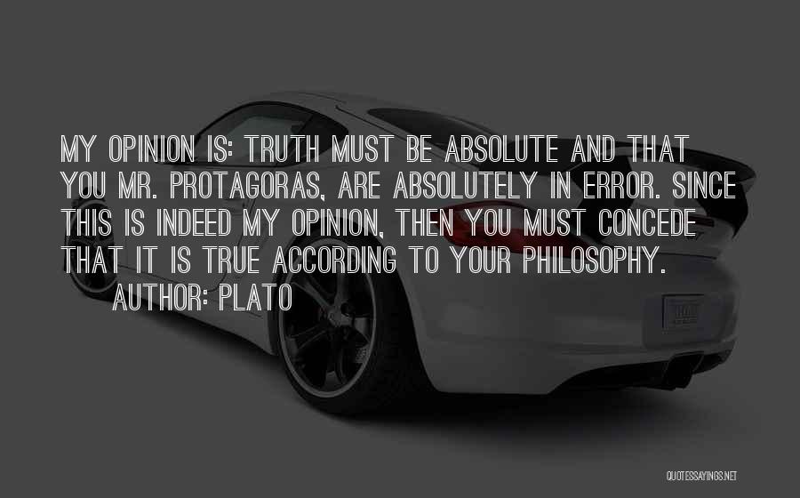 True Indeed Quotes By Plato