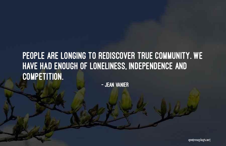 True Independence Quotes By Jean Vanier